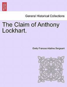 Paperback The Claim of Anthony Lockhart. Book