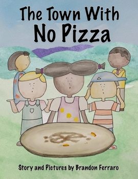 Paperback The Town With No Pizza Book