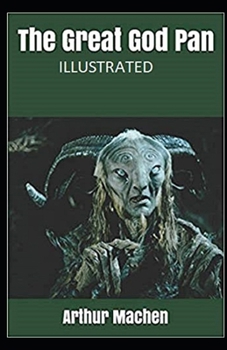 Paperback The Great God Pan Illustrated Book
