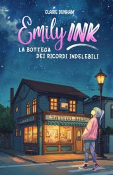 Paperback Emily INK: La bottega dei ricordi indelebili [Italian] Book