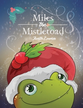 Paperback Miles the Mistletoad Book