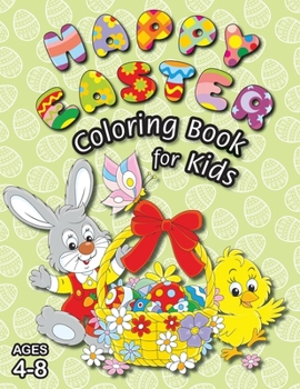 Paperback Happy Easter Coloring Book for Kids: (Ages 4-8) With Unique Coloring Pages! (Easter Gift for Kids) Book