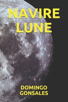 NAVIRE LUNE (French Edition)