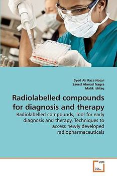 Paperback Radiolabelled compounds for diagnosis and therapy Book