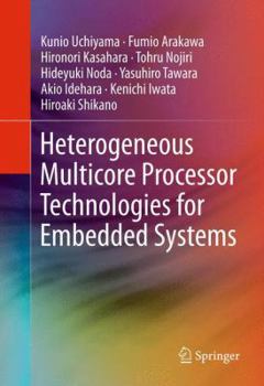 Hardcover Heterogeneous Multicore Processor Technologies for Embedded Systems Book