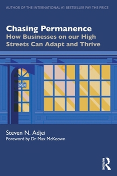 Paperback Chasing Permanence: How Businesses on our High Streets Can Adapt and Thrive Book