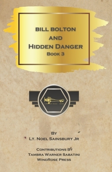 Paperback Bill Bolton and Hidden Danger Book