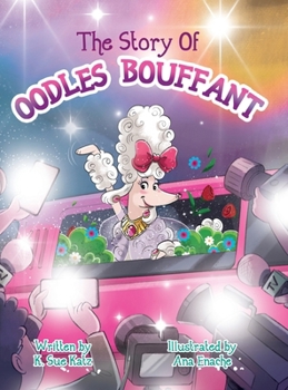 Hardcover The Story of Oodles Bouffant Book