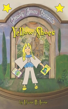 Paperback Yellow Shoes: Anytime Rhymes from Grandy Goose Book