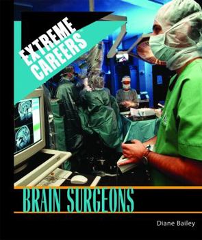 Brain Surgeons - Book  of the Extreme Careers