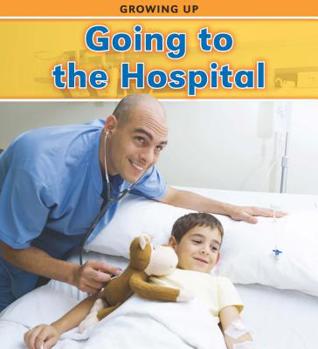 Hardcover Going to the Hospital Book