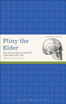Paperback Pliny the Elder: The Natural History Book VII (with Book VIII 1-34) Book