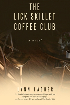 Paperback The Lick Skillet Coffee Club Book