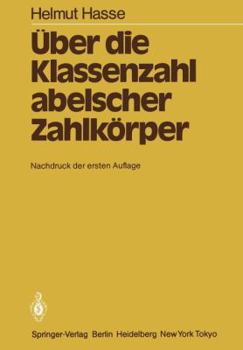 Paperback Über Die Klassenzahl Abelscher Zahlkörper [German] Book