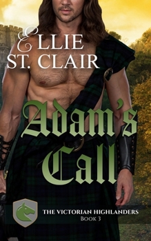 Adam's Call (The Victorian Highlanders) - Book #3 of the Victorian Highlanders