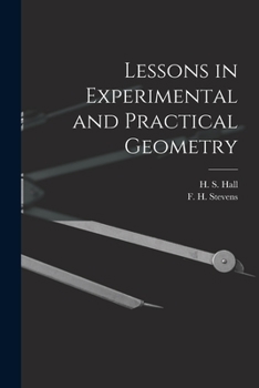 Paperback Lessons in Experimental and Practical Geometry [microform] Book