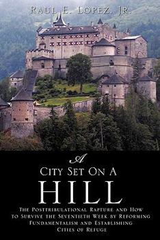 Paperback A City Set On A Hill Book