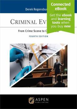 Paperback Criminal Evidence: From Crime Scene to Courtroom Connected Ebook (Aspen Criminal Justice) Book