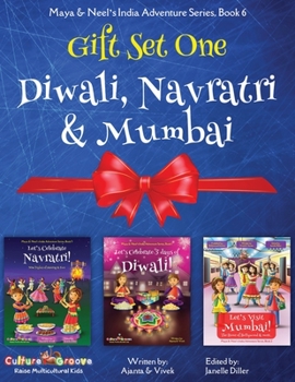 Paperback GIFT SET ONE (Diwali, Navratri, Mumbai): Maya & Neel's India Adventure Series Book