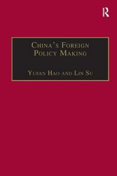 Hardcover China's Foreign Policy Making: Societal Force and Chinese American Policy Book