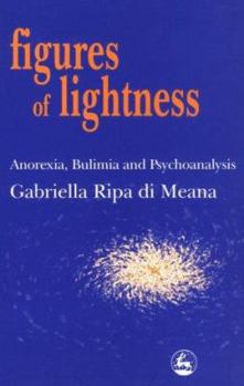 Paperback Figures of Lightness: Anorexia, Bulimia and Psychoanalysis Book