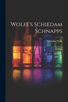 Paperback Wolfe's Schiedam Schnapps Book