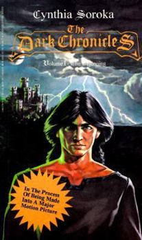 Paperback The Dark Chronicles: The Beginning Book