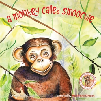 Paperback A Monkey Called Smoochie Book