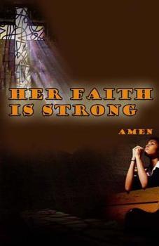 Paperback Her Faith Is Strong Amen Book
