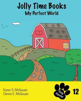 Paperback Jolly Time Books: My Perfect World Book