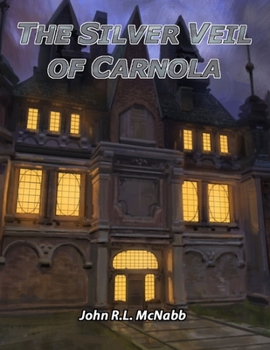 Paperback The Silver Veil of Carnola (D&D5E: Dungeons and Dragons Compatible Adventure Book) Book
