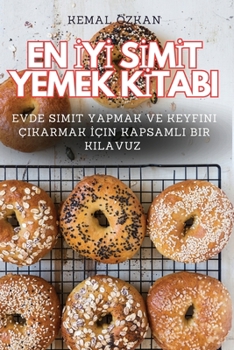 Paperback En İyİ Sİmİt Yemek Kİtabi [Turkish] Book