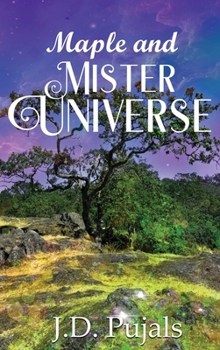 Hardcover Maple and Mister Universe Book