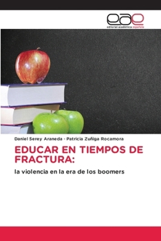 Educar En Tiempos de Fractura (Spanish Edition)