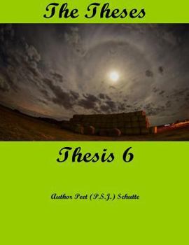 Paperback The Theses Thesis 6: The Theses as Thesis 6 Book