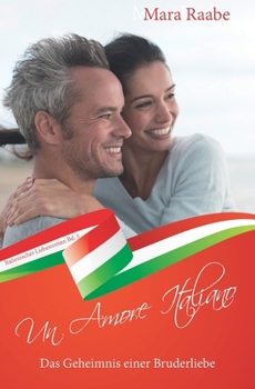 Paperback Das Geheimnis einer Bruderliebe: Un amore italiano [German] Book
