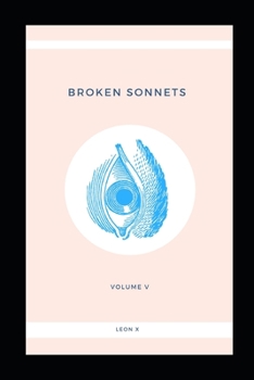 Paperback Broken Sonnets: Volume V: Poetry Collection Book