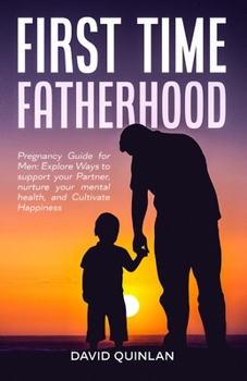 Paperback First Time Fatherhood Book