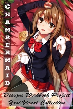 Paperback Chambermaid - Designs Workbook Project - Yaoi Visual Collection Book