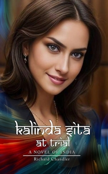 Kalinda Sita at Trial: A Novel of India