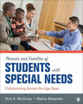 Paperback Parents and Families of Students with Special Needs: Collaborating Across the Age Span Book