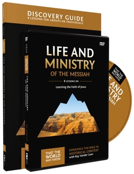 Paperback Life and Ministry of the Messiah Discovery Guide with DVD: Learning the Faith of Jesus 3 Book