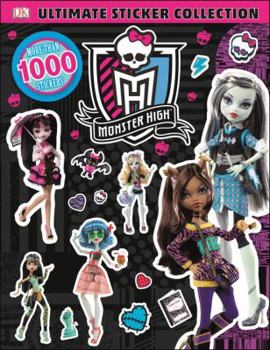 Paperback Ultimate Sticker Collection: Monster High (Ultimate Sticker Collections) Book