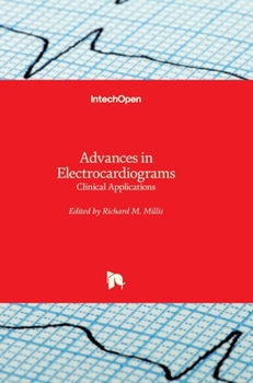Hardcover Advances in Electrocardiograms: Clinical Applications Book