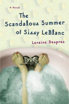 Paperback The Scandalous Summer of Sissy LeBlanc Book