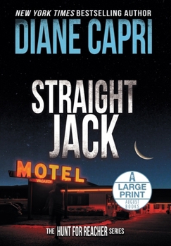 Hardcover Straight Jack Large Print Hardcover Edition: The Hunt for Jack Reacher Series [Large Print] Book