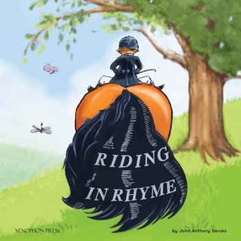 Paperback Riding in Rhyme: A Humorous Poetic Guide to the Equestrian Arts Book