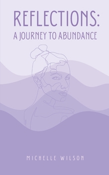 Paperback Reflections: A Journey to Abundance Book