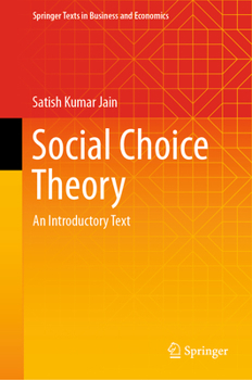 Social Choice Theory: An Introductory Text