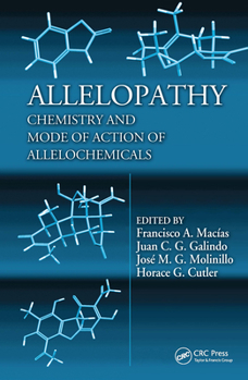 Hardcover Allelopathy: Chemistry and Mode of Action of Allelochemicals Book